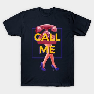 Call Me T-Shirt